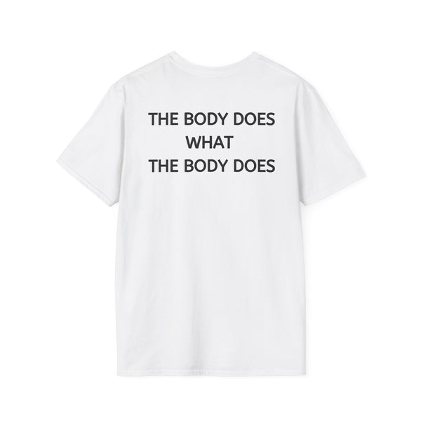 Club Neil + The Body Does What The Body Does - Softstyle T-Shirt