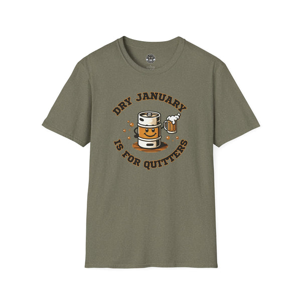 Dry January Shirt | Dry January Beer Keg T-Shirt - Dry January is for Quitters