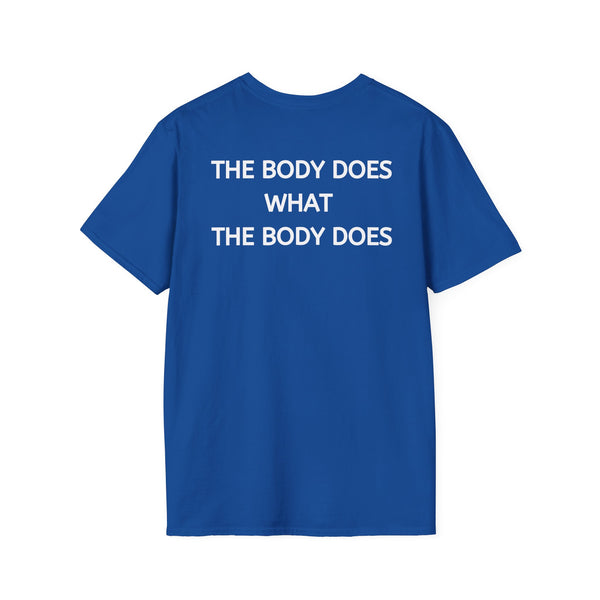 Club Neil + The Body Does What The Body Does - Softstyle T-Shirt