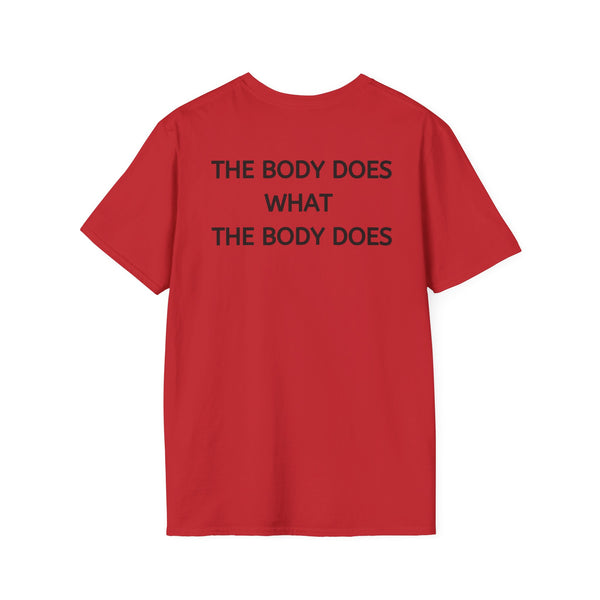 Club Neil + The Body Does What The Body Does - Softstyle T-Shirt