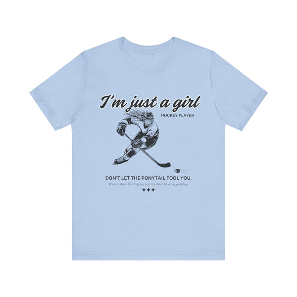 I'm Just a Girl Hockey Player T-Shirt